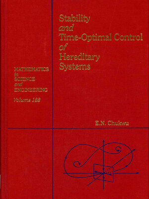 cover image of Stability and Time-Optimal Control of Hereditary Systems
